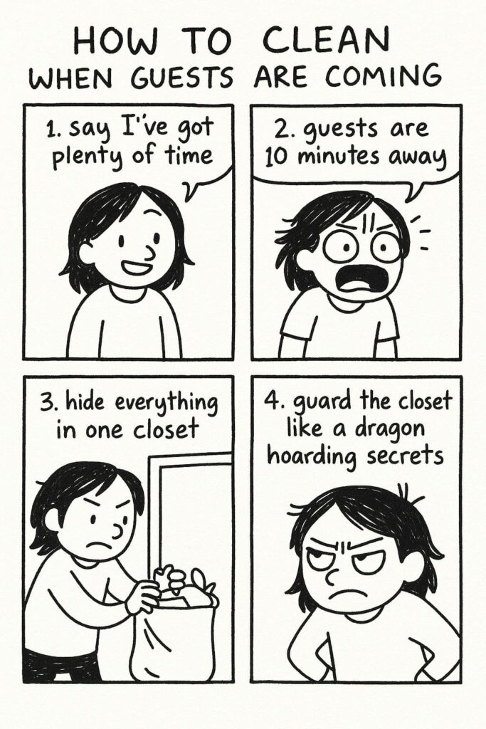 Comic - How to Clean When Guests are Coming